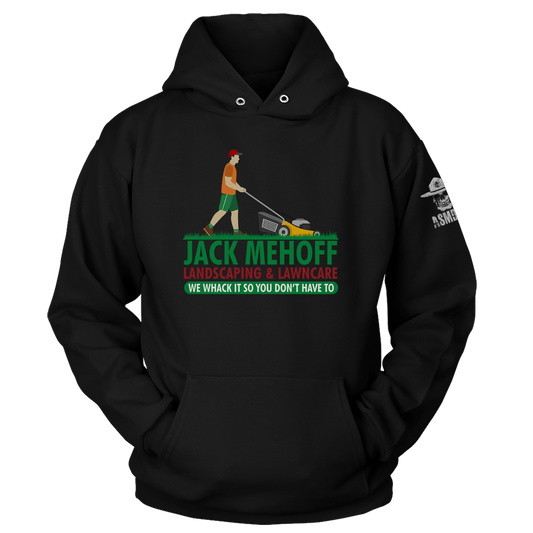 Jack Mehoff Landscaping Hoodie