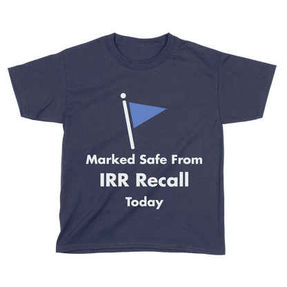 Marked Safe From IRR Recall (Kids)