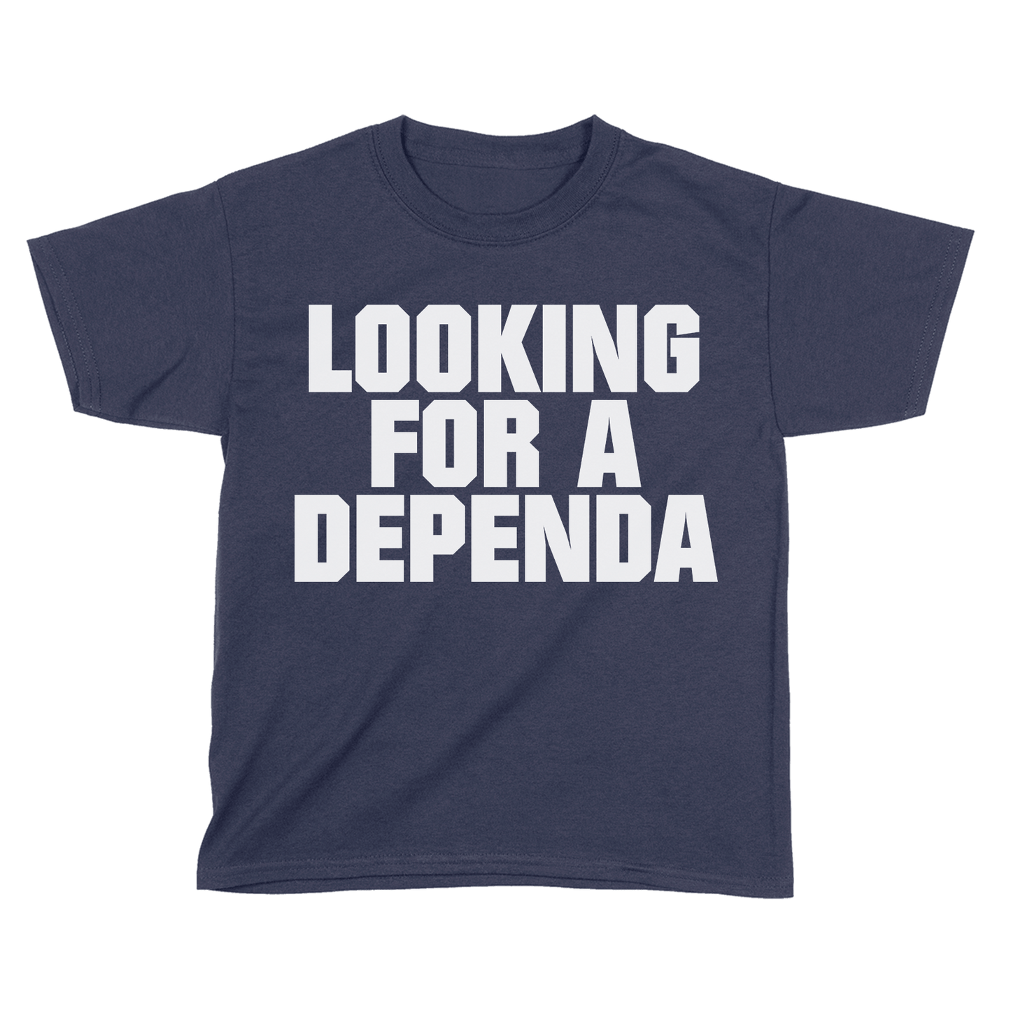 Looking for a Dependa (Kids)