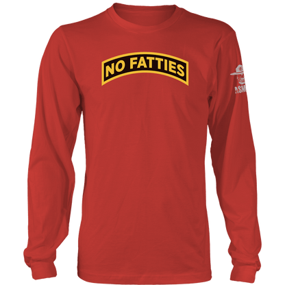 No Fatties Long Sleeve