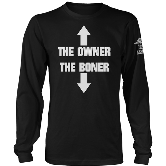 The Owner the Boner Long Sleeve