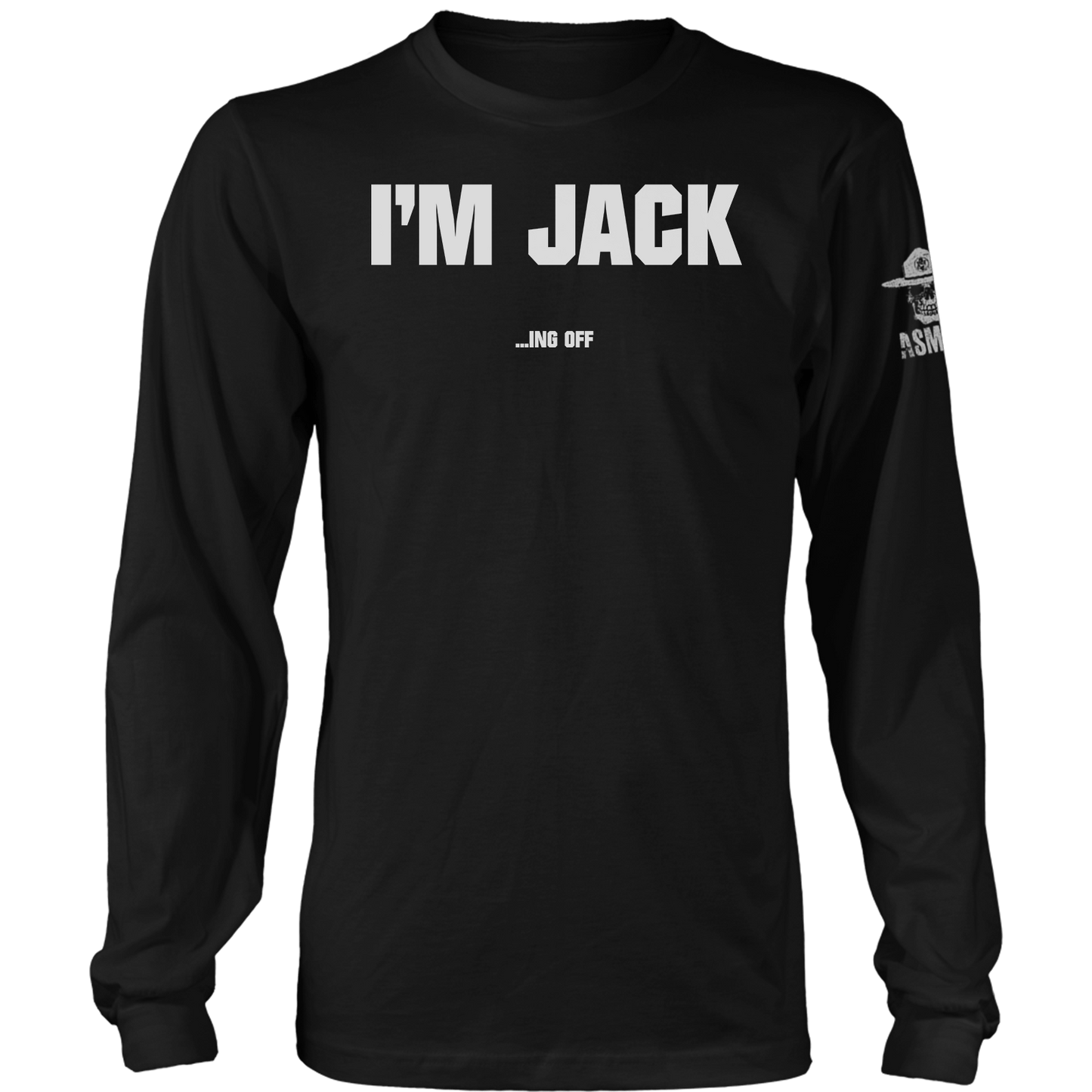 I'm Jack Long Sleeve