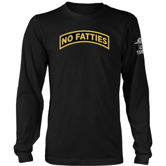 No Fatties Long Sleeve