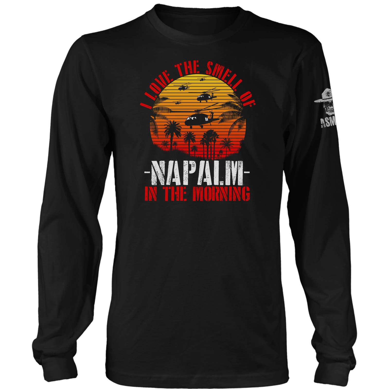 Smell of Napalm Long Sleeve