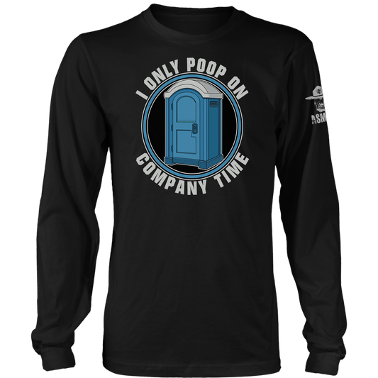 Poop On Company Time Long Sleeve