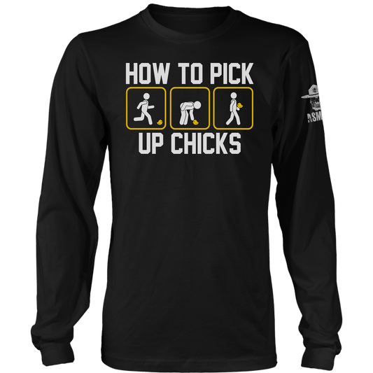 How to Pick Up Chicks Long Sleeve