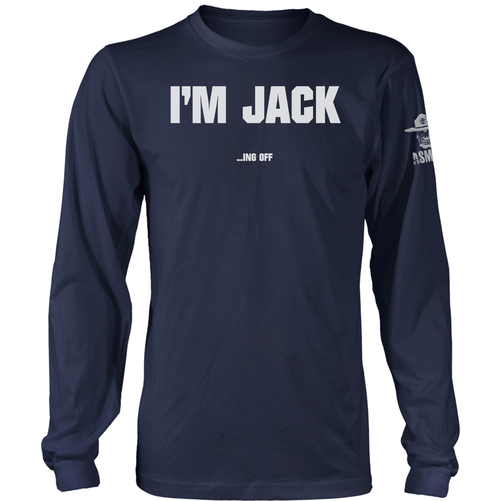 I'm Jack Long Sleeve