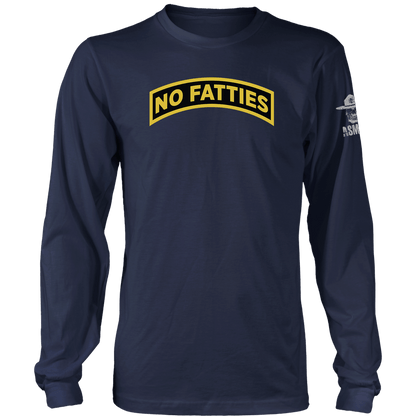 No Fatties Long Sleeve