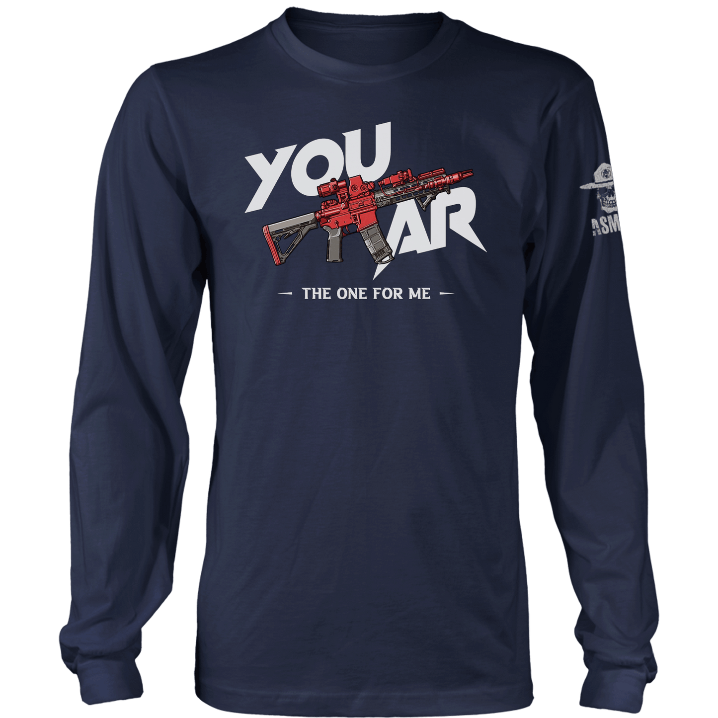 You AR The One For Me Long Sleeve