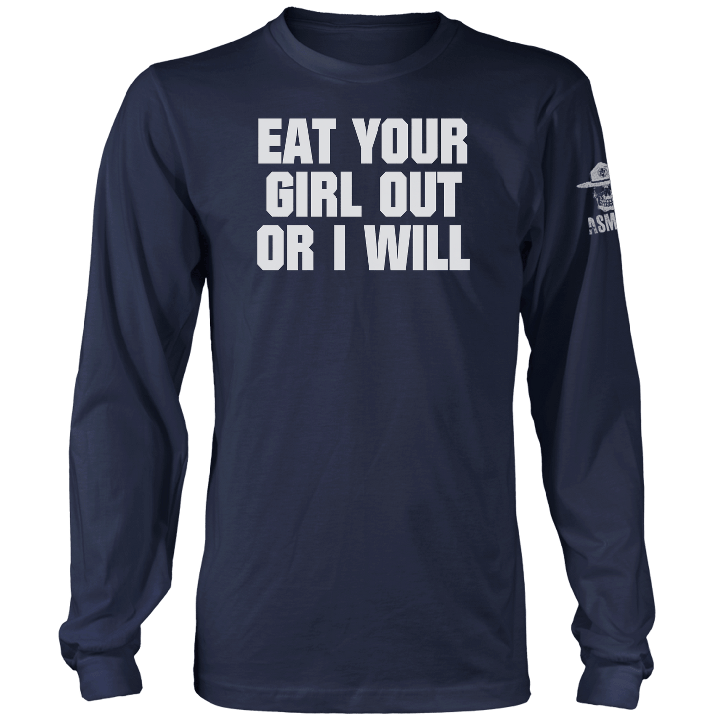 Eat Your Girl Out Long Sleeve