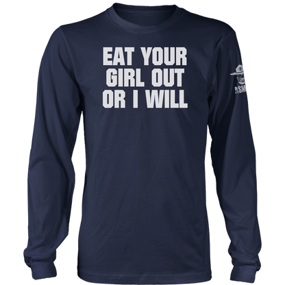 Eat Your Girl Out Long Sleeve