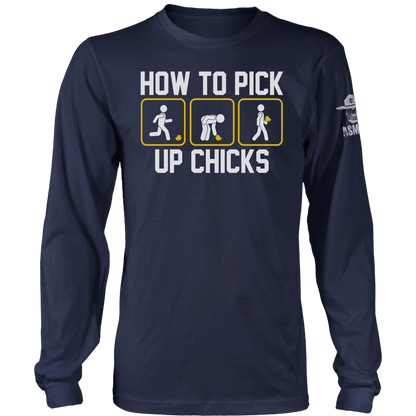 How to Pick Up Chicks Long Sleeve