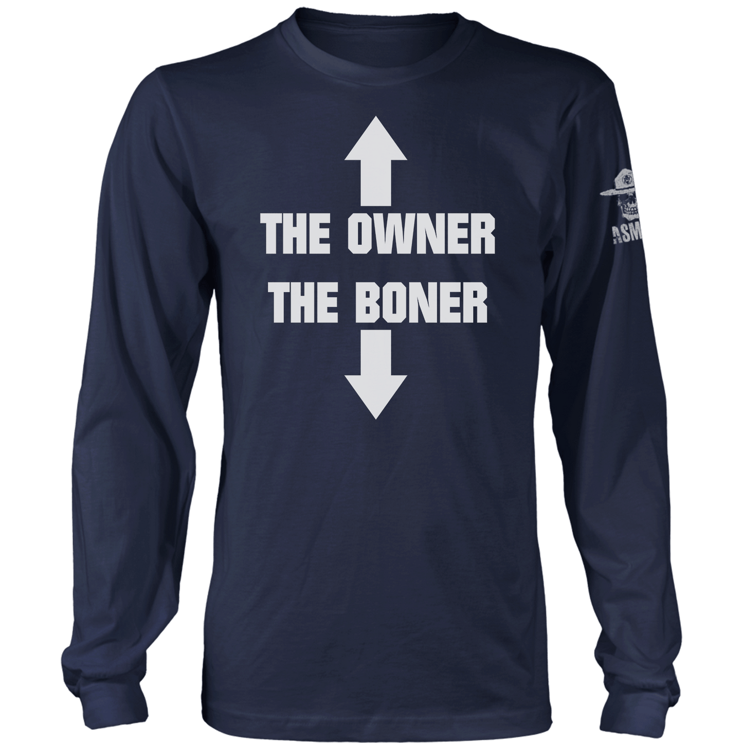 The Owner the Boner Long Sleeve