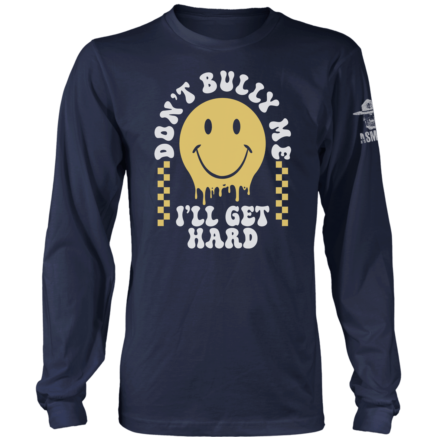 Don't Bully Me Long Sleeve
