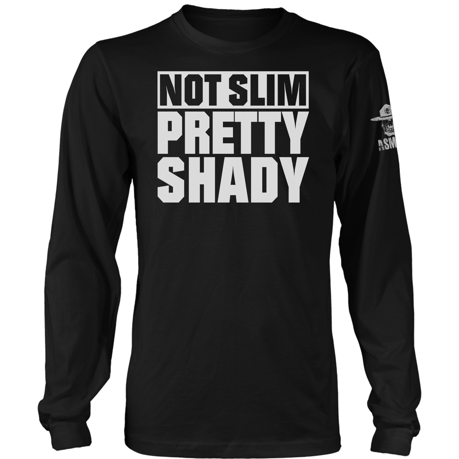 Not Slim Pretty Shady