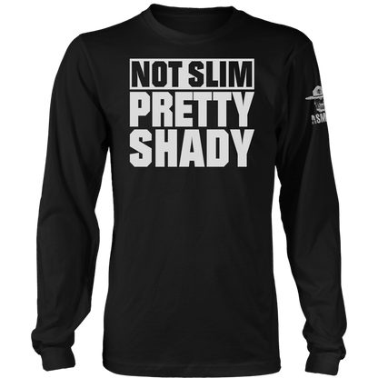 Not Slim Pretty Shady