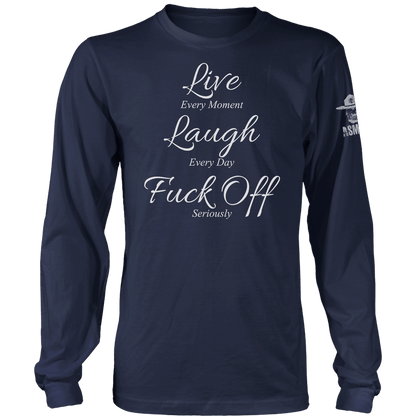 Live Laugh F Off
