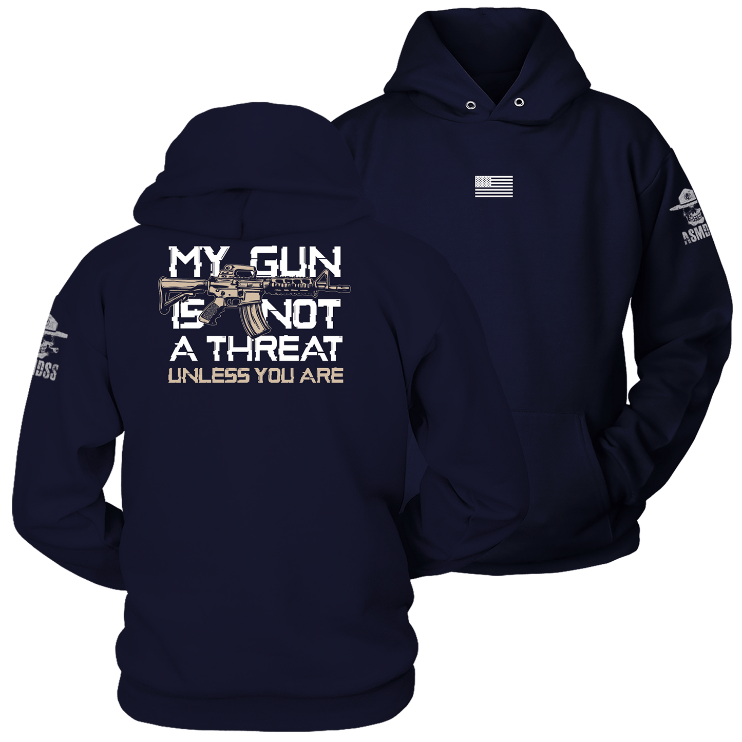 My Gun is Not A Threat Unless You Are Hoodie