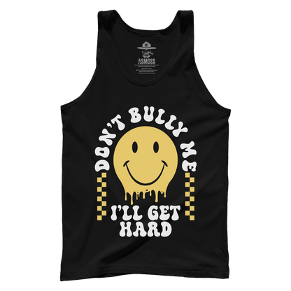 Don't Bully Me