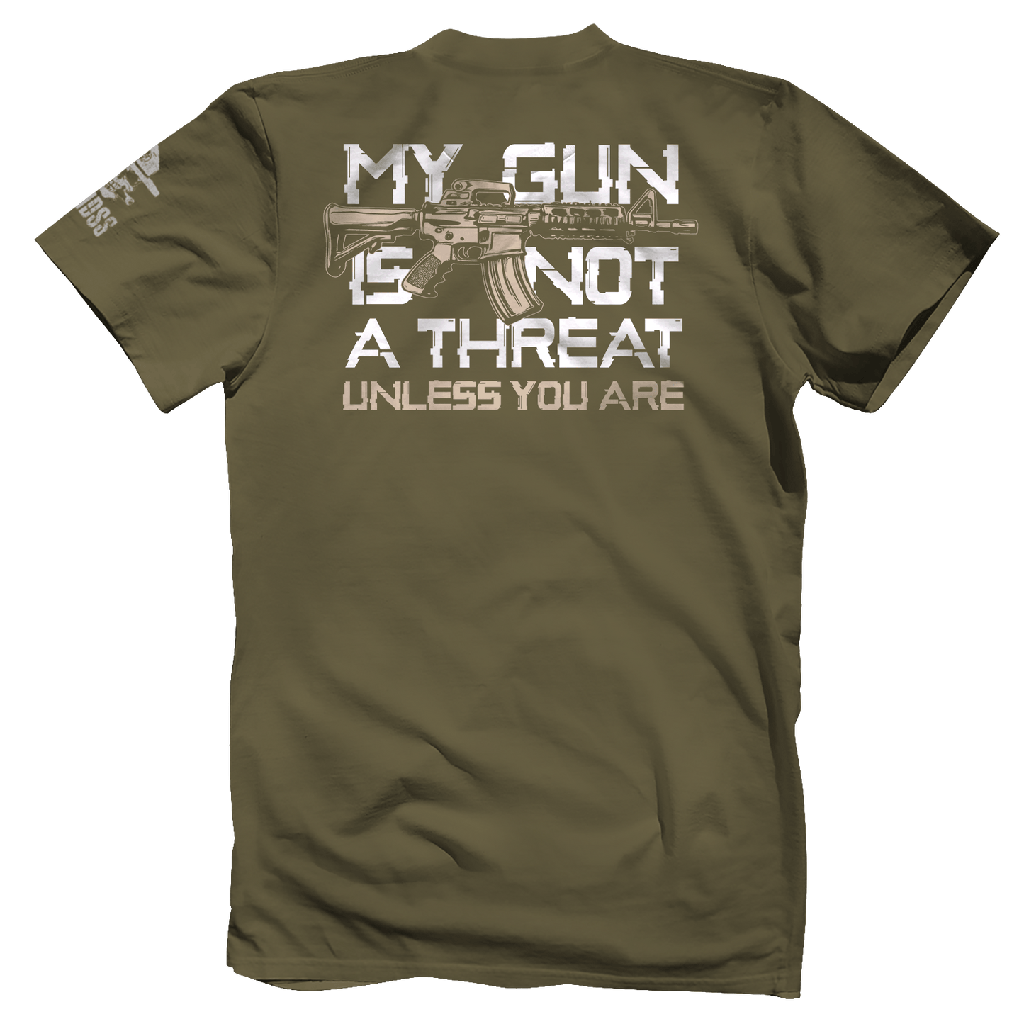 My Gun is Not A Threat Unless You Are