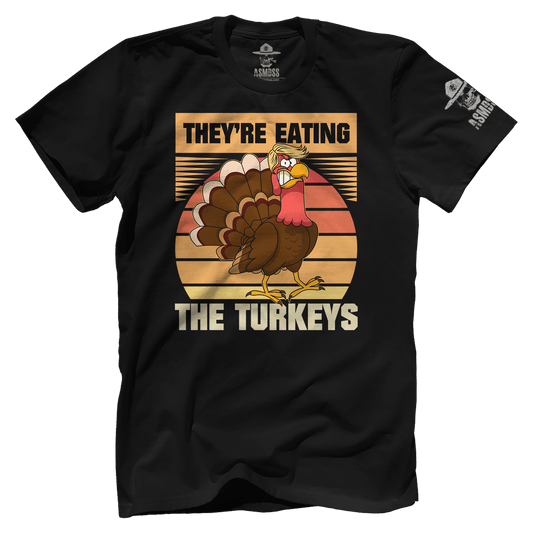They're Eating The Turkeys