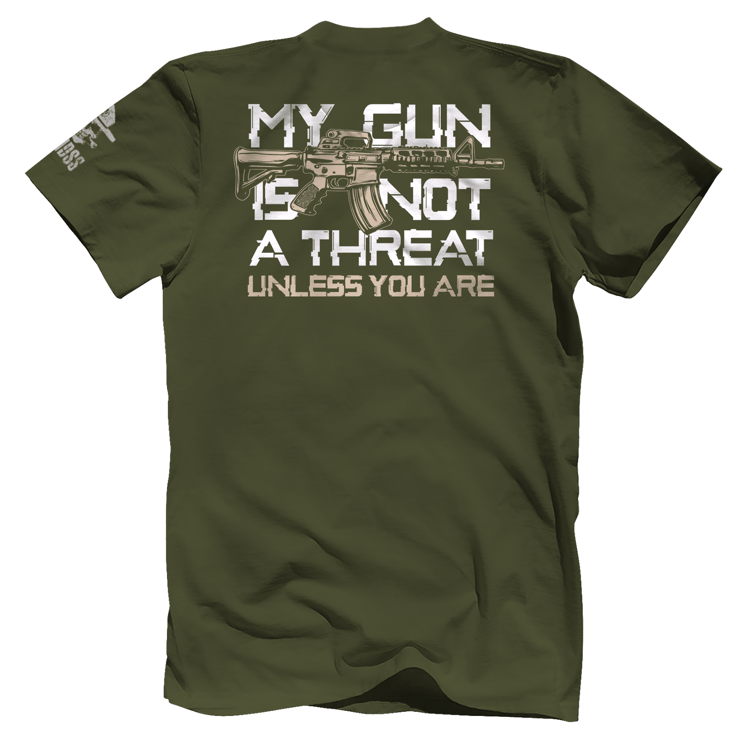 My Gun is Not A Threat Unless You Are