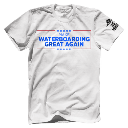 Make Waterboarding Great Again