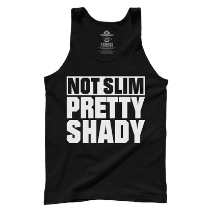Not Slim Pretty Shady