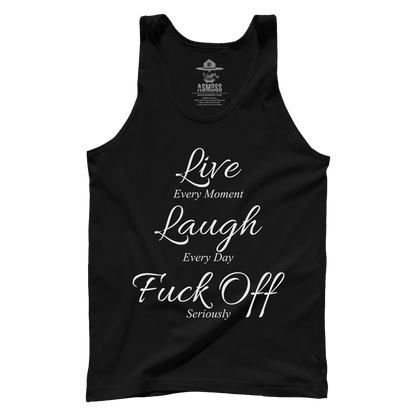 Live Laugh F Off