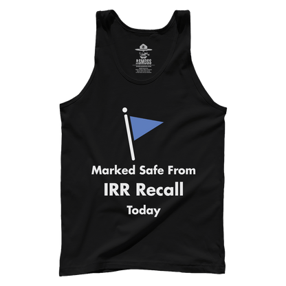 Marked Safe From IRR Recall