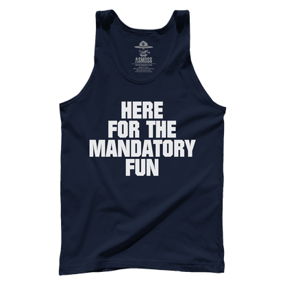 Here for Mandatory Fun