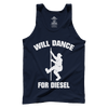 Will Dance for Diesel