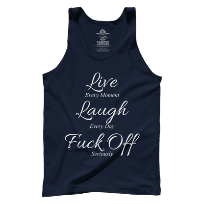Live Laugh F Off