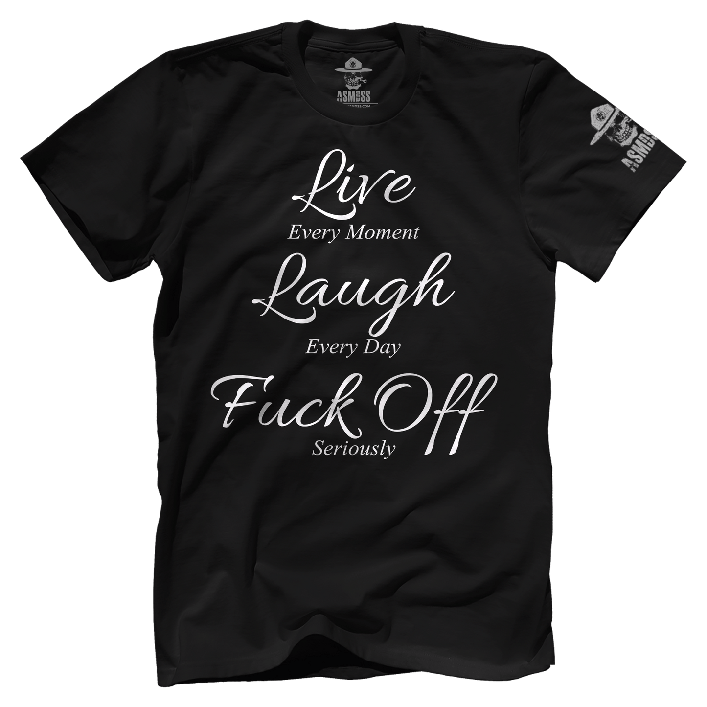 Live Laugh F Off