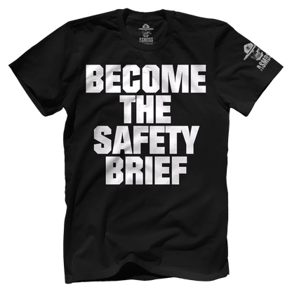 Become The Safety Brief
