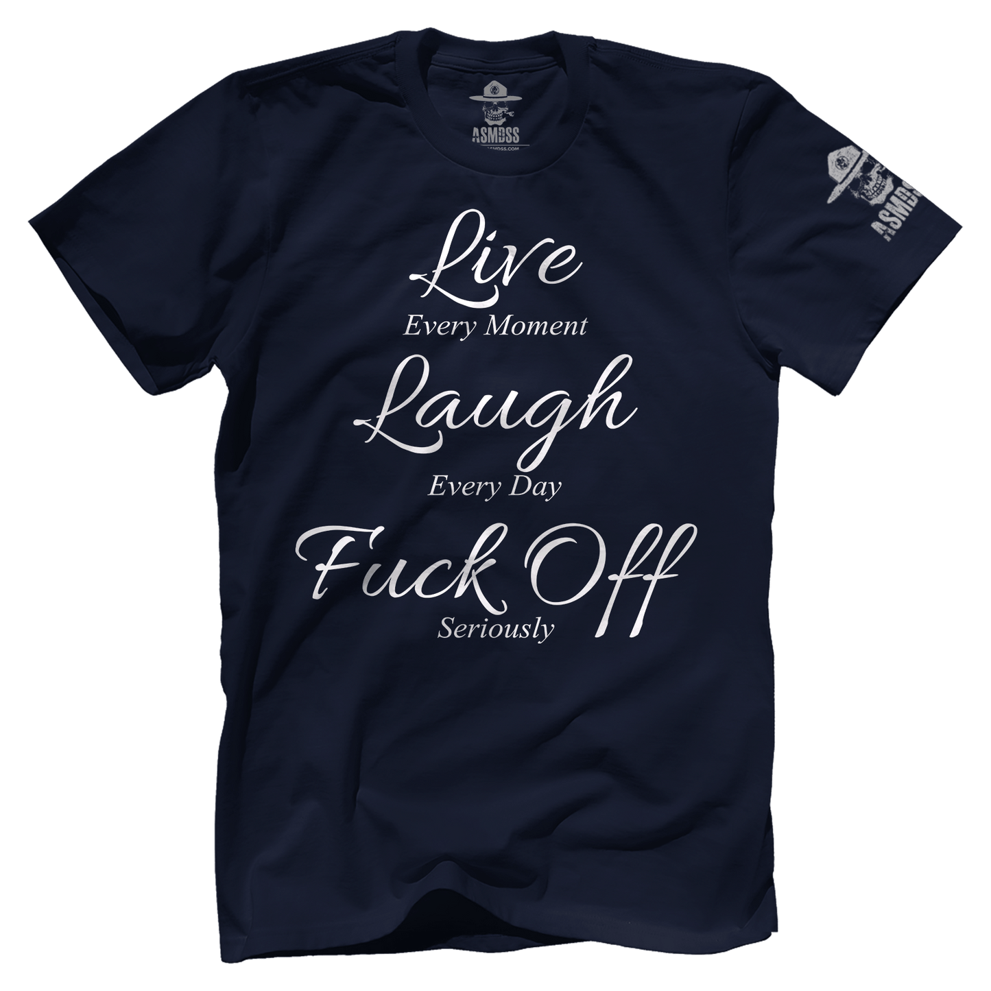 Live Laugh F Off