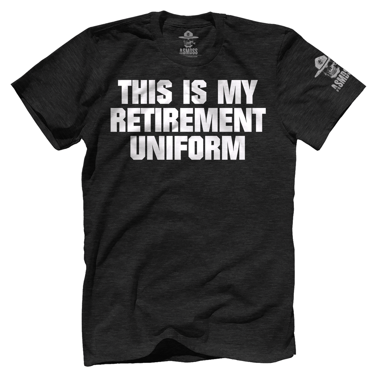 This is My Retirement Uniform