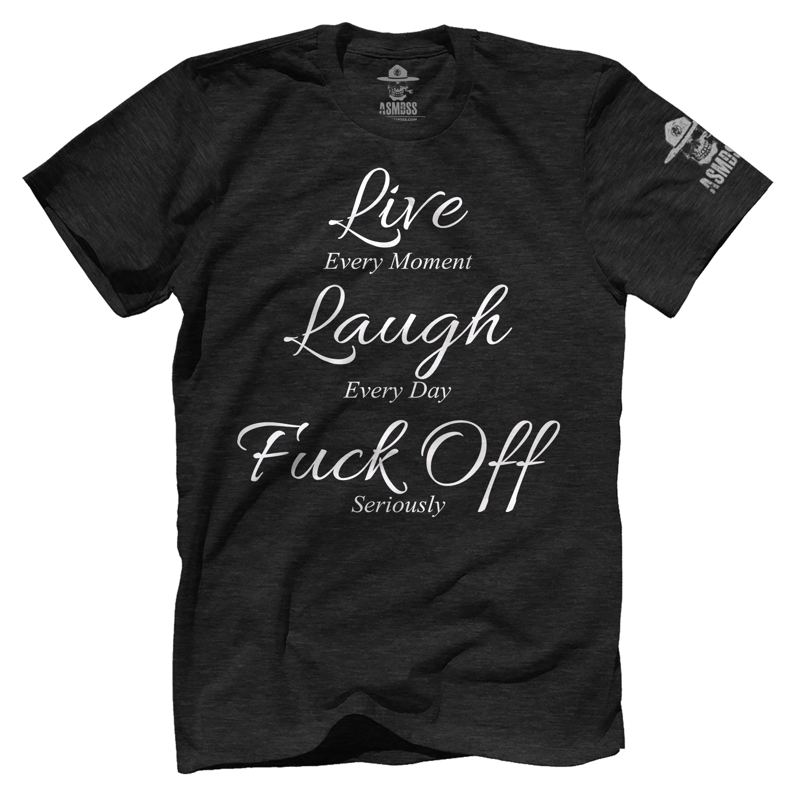 Live Laugh F Off