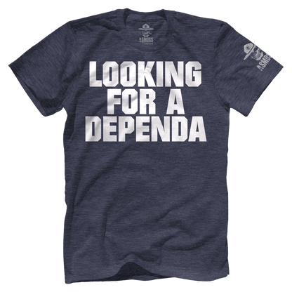 Looking for a Dependa