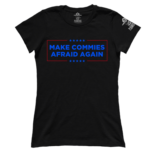 Make Commies Afraid Again (Ladies)