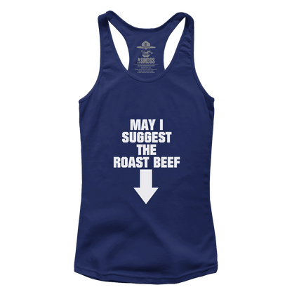 May I Suggest the Roast Beef (Ladies)