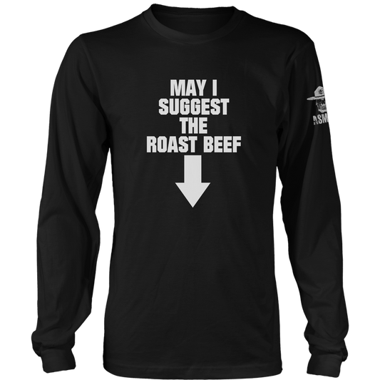 May I Suggest the Roast Beef Long Sleeve