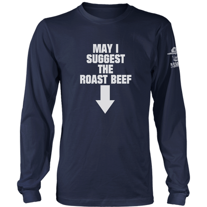May I Suggest the Roast Beef Long Sleeve