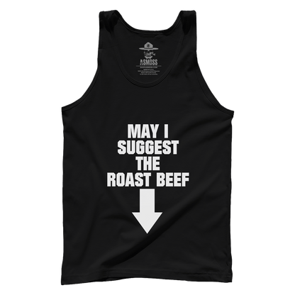 May I Suggest the Roast Beef