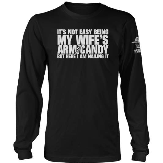 My Wifes Arm Candy Long Sleeve