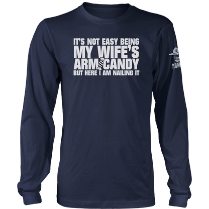 My Wifes Arm Candy Long Sleeve