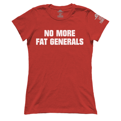 No More Fat Generals (Ladies)