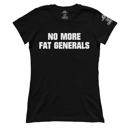 No More Fat Generals (Ladies)
