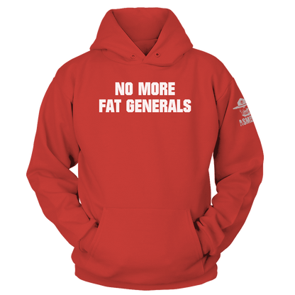 No More Fat Generals Hoodie