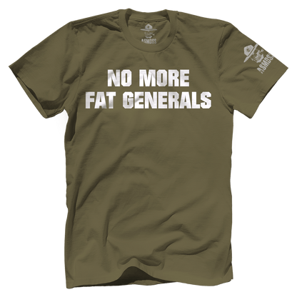No More Fat Generals